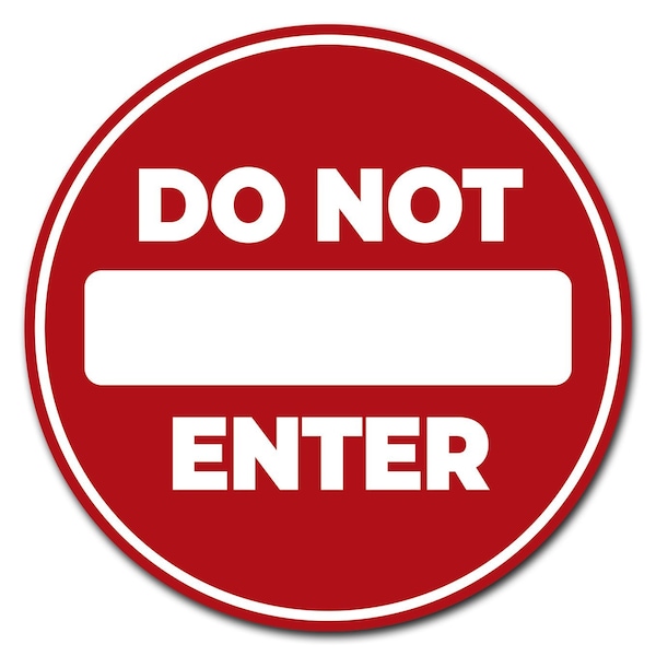 Signmission 12 in Height, 0.04 in Width, Corrugated Plastic, C-12-CIR-Do Not Enter, C-12-CIR-Do Not Enter C-12-CIR-Do Not Enter - main